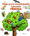 Moje první encyklopedie Larousse Příroda (poškozená)