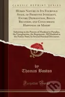 Human Nature In Its Fourfold State Of Pr - Thomas Boston - kniha z kategorie Filozofie