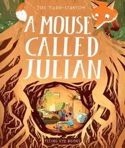 A Mouse Called Julian - Joe Todd-Stanton