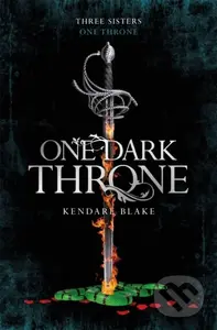 One Dark Throne - Kendare Blake