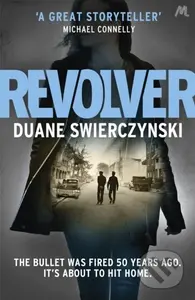 Revolver - Duane Swierczynski - kniha z kategorie Thrillery