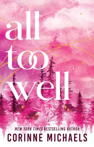 All Too Well - Corinne Michaels