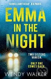 Emma in the Night - Wendy Walker