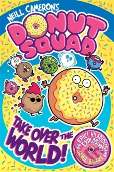 Donut Squad: Take Over the World! (a Phoenix Comic Book) - kniha z kategorie Pro děti