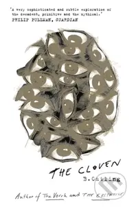 The Cloven (Book Three in the Vorrh Trilogy) - Brian Catling - kniha z kategorie Společenská beletrie