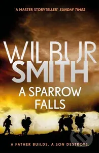 A Sparrow Falls (The Courtney Series 3) - Wilbur Smith