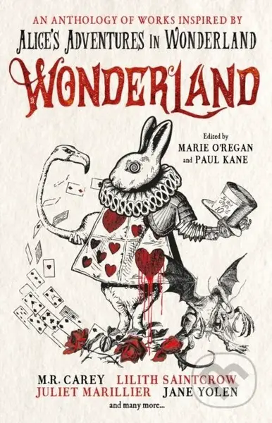 Wonderland: An Anthology - Alison Littlewood, Paul Kane, Marie O'Regan, James Lovegrove, Angela Slatter - kniha z kategorie Společenská beletrie