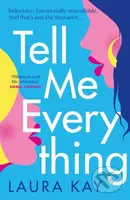 Tell Me Everything (Heartfelt and funny, this is the perfect will-they-won't-they romance) - kniha z kategorie Romantika