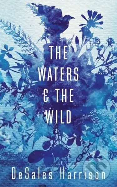 The Waters and the Wild - Desales Harrison - kniha z kategorie Detektivky, thrillery a horory