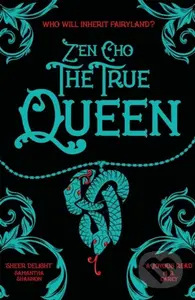 The True Queen - Zen Cho - kniha z kategorie Fantasy