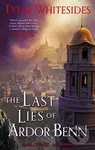 The Last Lies of Ardor Benn (Kingdom of Grit, Book Three) - kniha z kategorie Fantasy