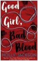 Good Girl, Bad Blood