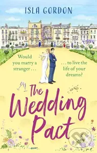 The Wedding Pact (the hilarious fake-dating summer romance you won't want to miss!) - kniha z kategorie Společenská beletrie