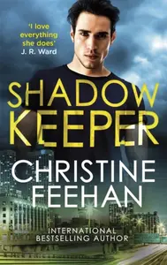 Shadow Keeper - Christine Feehan