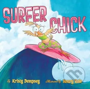 Surfer Chick - Kristy Dempsey - kniha z kategorie Pro děti