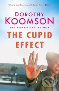 The Cupid Effect - Dorothy Koomson - kniha z kategorie Romantika