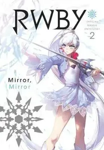 RWBY: Official Manga Anthology, Vol. 2 - Various Artists, Oum Monty, Rooster Teeth Productions