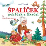 Špalíček pohádek a říkadel - Adolf Dudek - audiokniha
