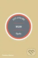 City Cycling Milan - Max Leonard, Andrew Edwards - kniha z kategorie Odborné a naučné