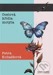 Ocelová křídla motýla - Petra Kubašková - kniha z kategorie Společenská beletrie