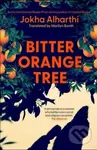 Bitter Orange Tree - Jokha Alharthi - kniha z kategorie Beletrie
