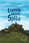 Legendy dávneho Spiša - Anton Marec - kniha z kategorie Historie