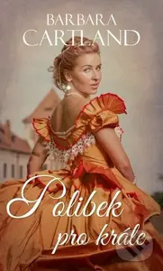 Polibek pro krále - Barbara Cartland - kniha z kategorie Romantická