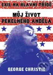 Můj život Pekelného  Anděla (Exil na hlavní třídě) - kniha z kategorie Autobiografie