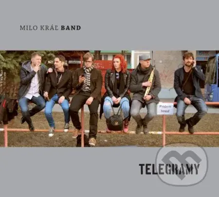 Milo Kráľ Band: Telegramy - Milo Kráľ Band
