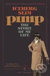 Pimp (The Story Of My Life) - Iceberg Slim - kniha z kategorie Životopisy
