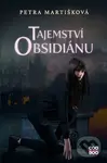 Tajemství obsidiánu - Petra Martišková