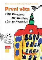 První věta (V pátek odpoledne se zaklapla vrata a škola mohla odpočívat) - kniha z kategorie Speciální pedagogika