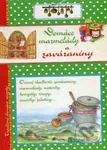 Domáce marmelády a zaváraniny (Tradičné domáce recepty) - kniha z kategorie Podle úpravy