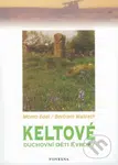 Keltové (Duchovní děti Evropy) - Momo Edel, Bertram Wallrath - kniha z kategorie Historie