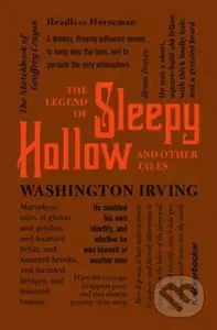 The Legend of Sleepy Hollow and Other Tales - Washington Irving - kniha z kategorie Společenská beletrie