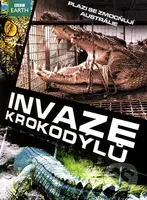 Invaze krokodýlů  - BBC - film z kategorie Naučné dokumenty