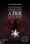 Nacistické Německo a Židé (1933-1945) - Saul Fidländer