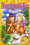 Rozprávky tatranské - Anton Rákay