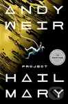 Project Hail Mary - Andy Weir - kniha z kategorie Thrillery