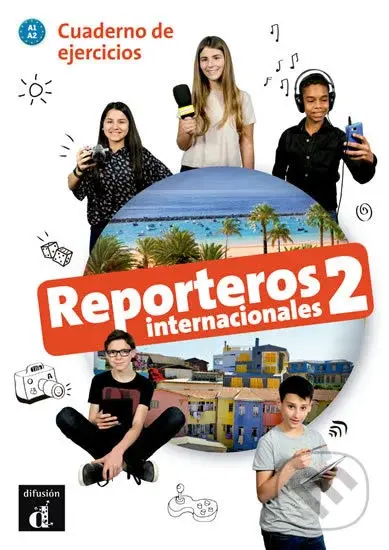 Reporteros internacionales 2 (A1-A2) (Cuaderno de ejercicios)