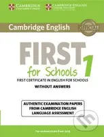 Cambridge English First for Schools 1 for Revised Exam from 2015 Student's Book without Answers - kniha z kategorie Jazykové učebnice a slovníky
