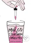 Muž, co strašnou smůlu měl - Martin Pospíšil - kniha z kategorie Beletrie