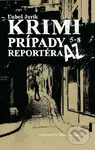 Krimi prípady reportéra AZ (5 – 8) - Ľuboš Jurík - kniha z kategorie Detektivky, thrillery a horory
