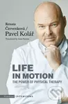 Life in Motion (The Power of Physical Therapy) - Pavel Kolář, Renata Červenková, Radek Petříček (ilustrátor) - kniha z kategorie Individuální sporty