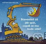 Stavenište už jde spát, copak se mu bude zdát? - Sherri Duskey Rinker, Tom Lichtenheld - kniha z kategorie Pro děti