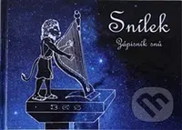 Snílek - Zápisník snů - Pavel Krištůfek - kniha z kategorie Astrologie a věštění