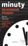 Minuty do atomové půlnoci - Karel Pacner