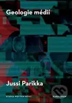 Geologie médií - Jussi Parrika - kniha z kategorie Humanitní a společenské vědy