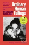 Ordinary Human Failings - Megan Nolan - kniha z kategorie Společenská beletrie