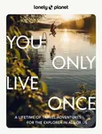 You Only Live Once - kniha z kategorie Průvodci
